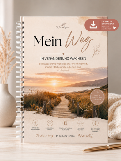 Mein Weg - In Veränderung wachsen - Digitales Selbstcoaching-Workbook