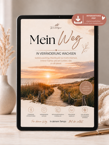 Mein Weg - In Veränderung wachsen - Digitales Selbstcoaching-Workbook
